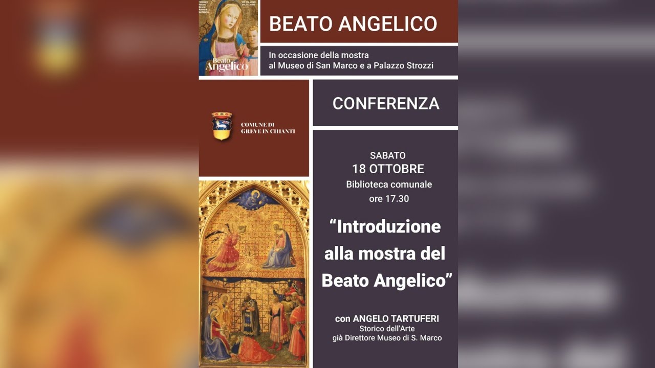 "Introduzione alla Mostra del Beato Angelico", Biblioteca Comunale di Greve in Chianti, 18/10/2025