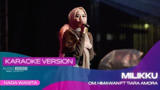Download Lagu MILIKKU (VERSI KARAOKE) TIARA AMORA X OM HIMAWAN | HARLAH KE 6 ST MP3 Download Lagu MILIKKU (VERSI KARAOKE) TIARA AMORA X OM HIMAWAN | HARLAH KE 6 ST MP3
