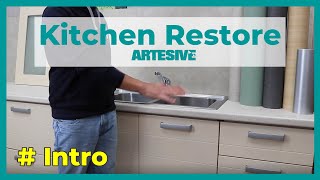 #INTRO Artesive Kitchen Restore - Rinnoviamo la Cucina con le Pellicole Adesive