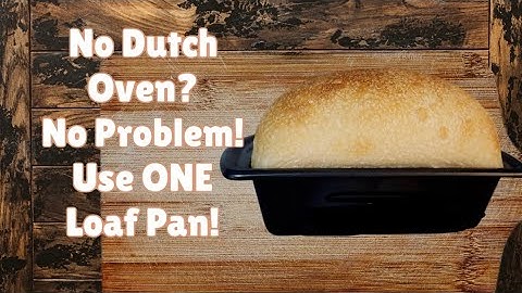 How to bake sourdough bread in ONE loaf pan, no dutch oven needed!