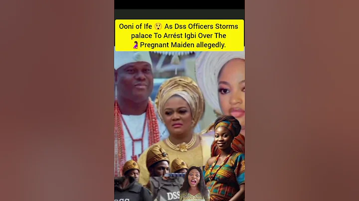 Ooni of Ife 😲 As Dss Officers Storms palace To Arrést Igbi Over The 🤰Pregnant Maiden allegedly.