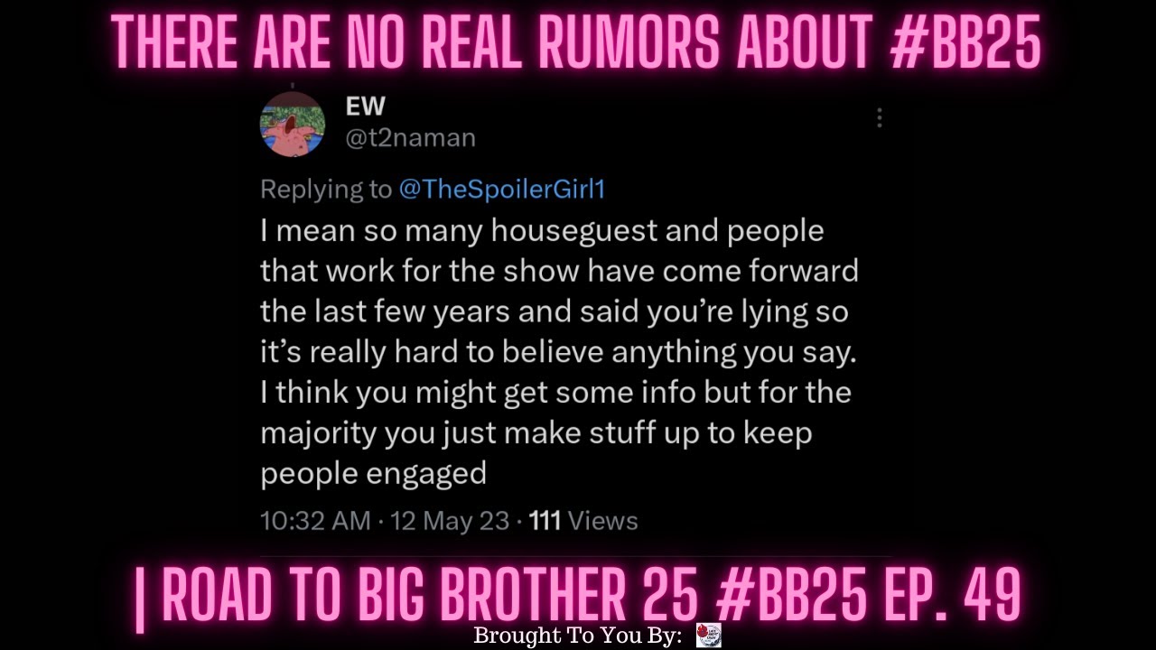 There Are No Real Rumors About #BB25 | Road To Big Brother 25 #BB25 Ep. 49