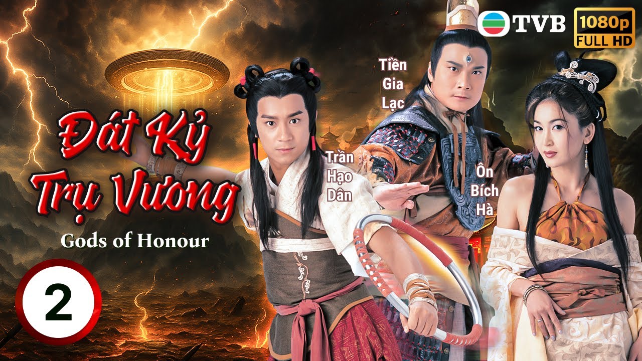 TVB lồng tiếng Đát Kỷ Trụ Vương (Gods Of Honour) 2/40 | Trần Hạo Dân, Diệp Tuyền, Ôn Bích Hà | 2001