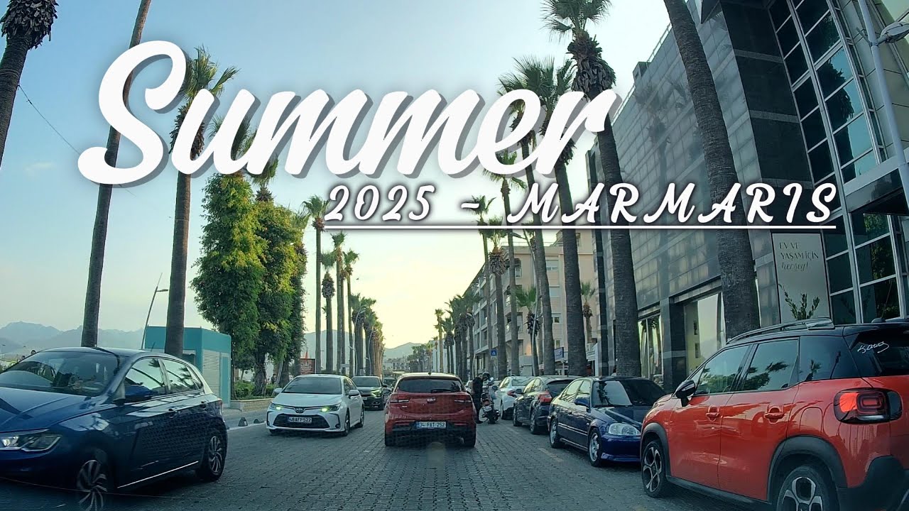 4K - Driving in Marmaris – Summer 2025 🇹🇷