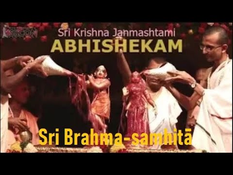 Krishna Janmashtami Abhishekam   Sri Brahma Samhita