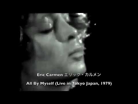Eric Carmen エリック・カルメン All By Myself (Live in Tokyo Japan, 1979)