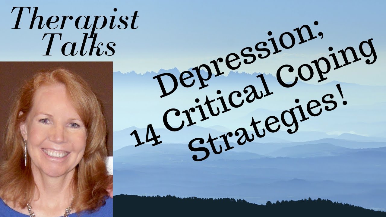 Depression; 14 Critical Coping Strategies |Shannon Petrovich LCSW