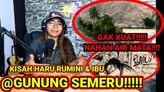 KISAH HARU RUMINI DAN IBU DI GUNUNG SEMERU!!!! #viral