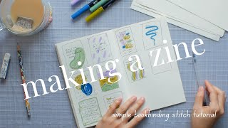 MAKING A ZINE ✦ sew your own zine without staples, easy bookbinding stitch tutorial