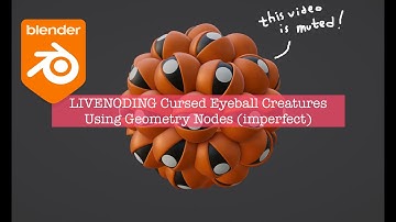LIVENODING Geometry Nodes Field: Imperfect Eyeball Creatures (MUTED)