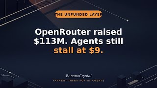 OpenRouter Raised $113M. Its Agents Still Can't Settle a Bill.