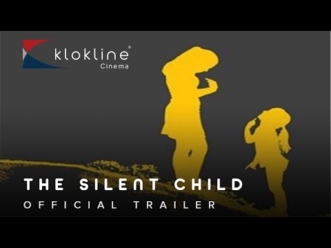 2017 The Silent Child Official Trailer 1 HD Slick Films   Klokline