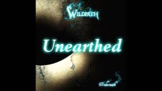 Wildpath - Seeds Of A Dream & Unearthed | LYRICS