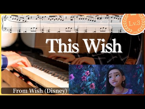 This Wish (Disney Wish | Lv3(Intermediate)) - Julia Michaels、Benjamin Rice、JP Saxe