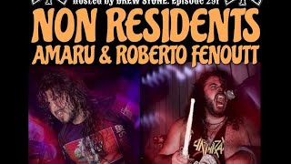 The NYHC Chronicles LIVE! Ep. #291 Non Residents (Amaru & Roberto Fenoutt)