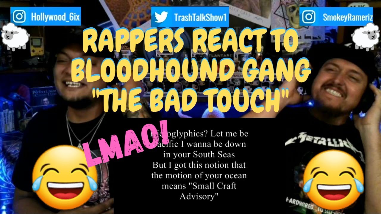 Rappers React To Bloodhound Gang "The Bad Touch"!!!