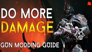 [OUTDATED] [WARFRAME] How To DO MORE DAMAGE - Gun Modding Guide!
