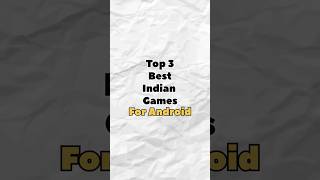 Top 3 Best Indian Games For Android - indian games #indiangame #top10games #shorts #games