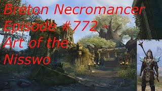 Breton Necromancer Game Play, Episode 772. Art of the Nisswo