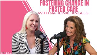 Fostering Change in Foster Care with National Angels