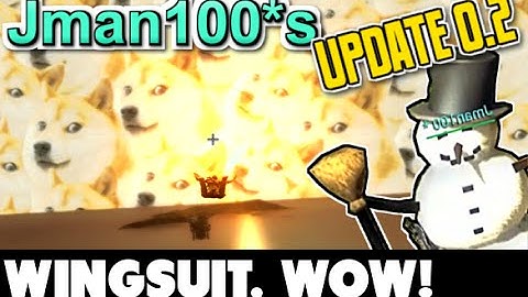 WINGSUIT, MUCH WOW - Jman100 Server Update 0.2 JC2MP