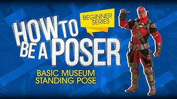 How to be a Poser - Sixth Scale Figure Beginner Series - Episode 3 - Standing Pose
