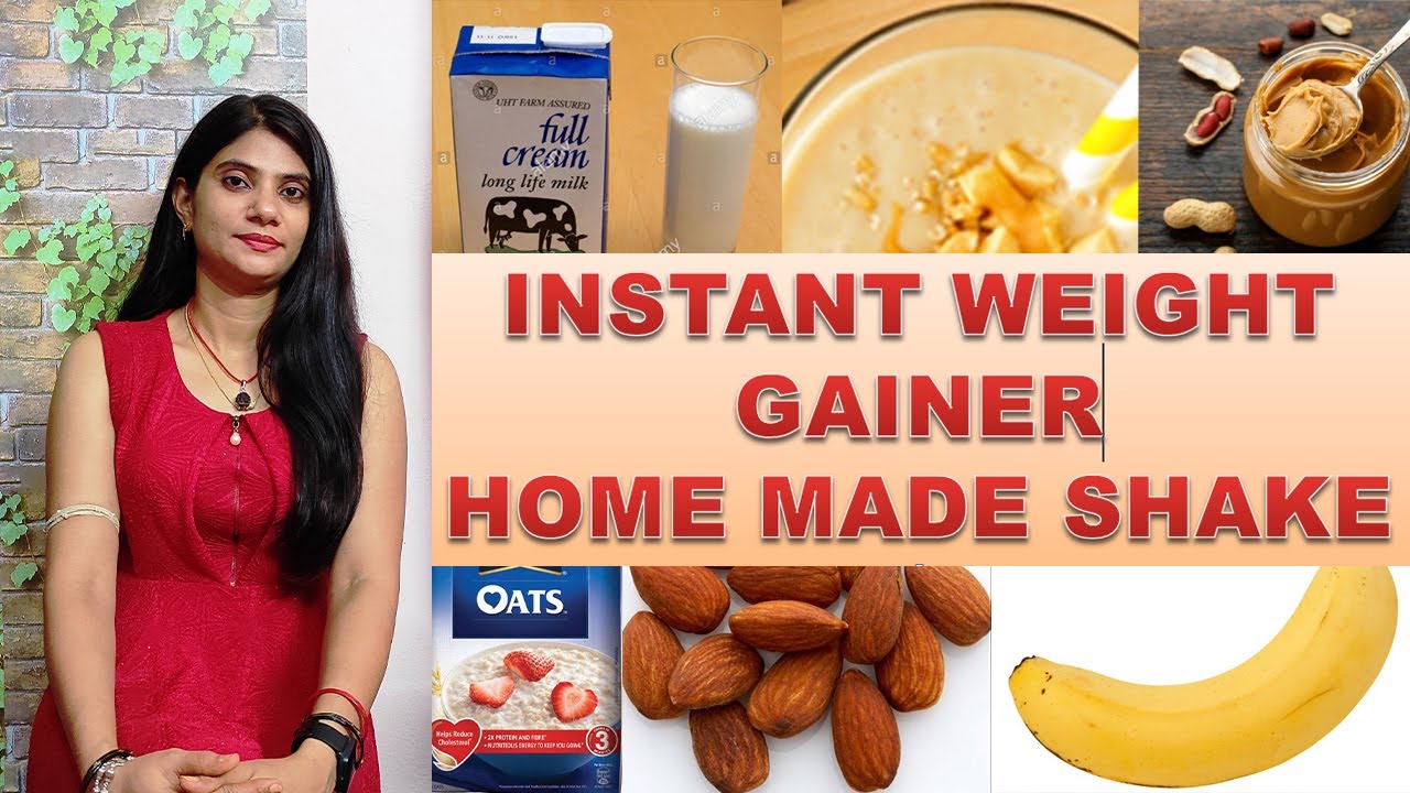 HOMEMADE WEIGHT GAIN SHAKE FOR FEMALES/CHEAPEST WEIGHT GAIN DIET FOR