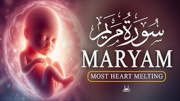 Surah Maryam Full | This Recitation Really Heart Touching | Surah Maryam سورة مريم | Habibullah TV
