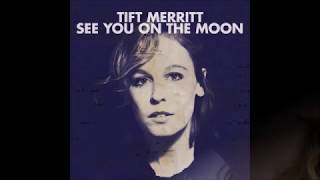 Watch Tift Merritt Papercut video