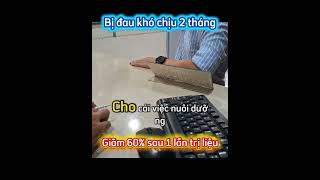 Khó chịu 2 tháng giãm 60% sau 1 lần trị liệu #yhctnamhai #daucovai #daudau