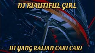 DJ BEAUTIFUL GIRL REMIX || LBDJS DJ BEAUTIFUL GIRL