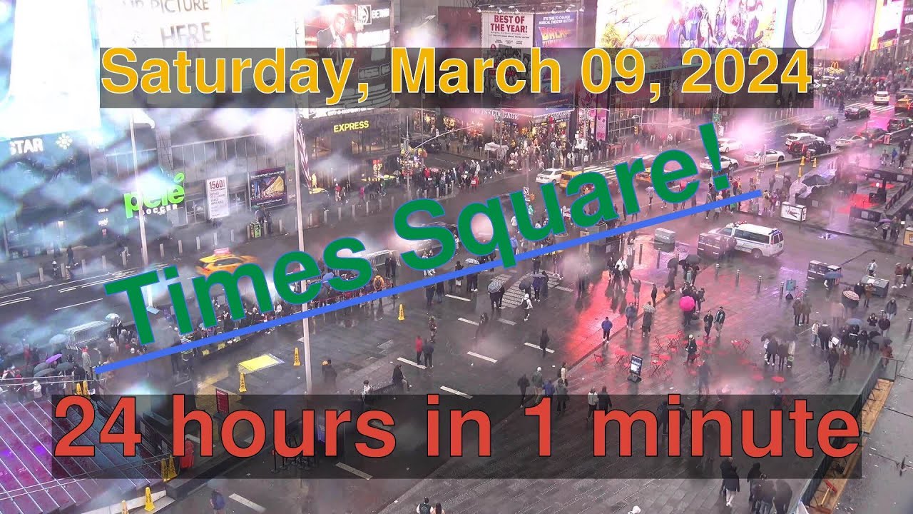 Times Square Daily Timelapse: [03-09-2024] New York City #timelapse # ...