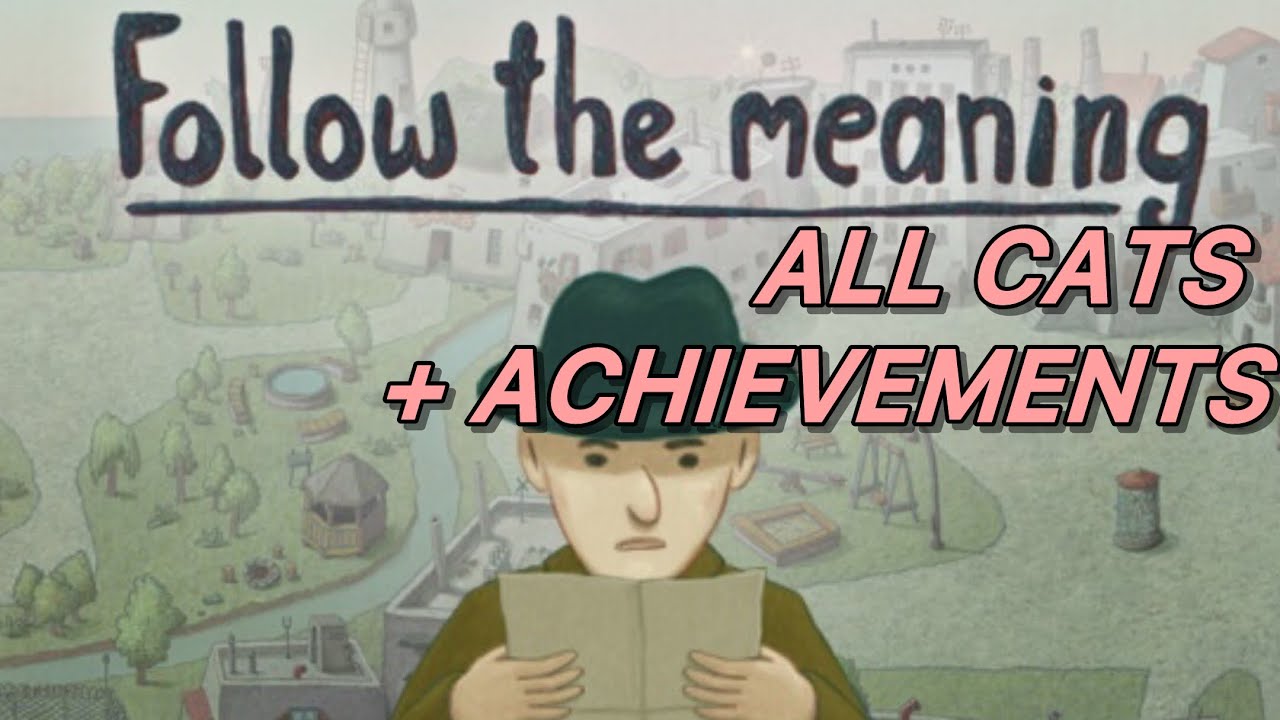 Follow the meaning ALL CATS & ACHIEVEMENTS Walkthrough (timestamps in comments)