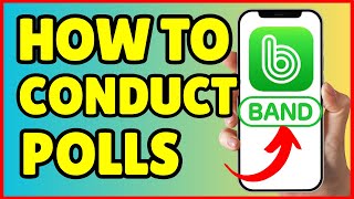 How to Conduct Polls in Band App | Full Guide 2025