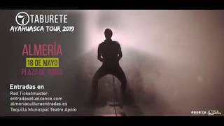 Video thumbnail of "Taburete en Almería - 18 de Mayo - Madame Ayahuasca"