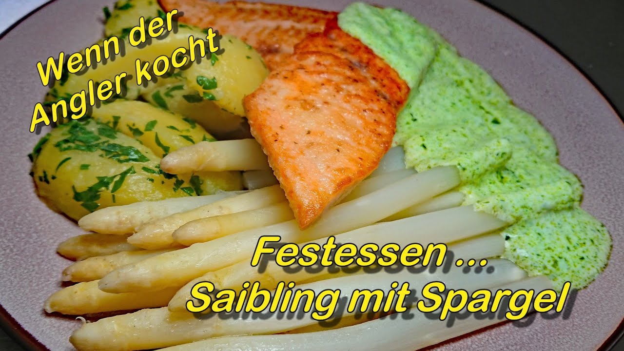 Festessen Saiblingsfilet Mit Spargel Youtube