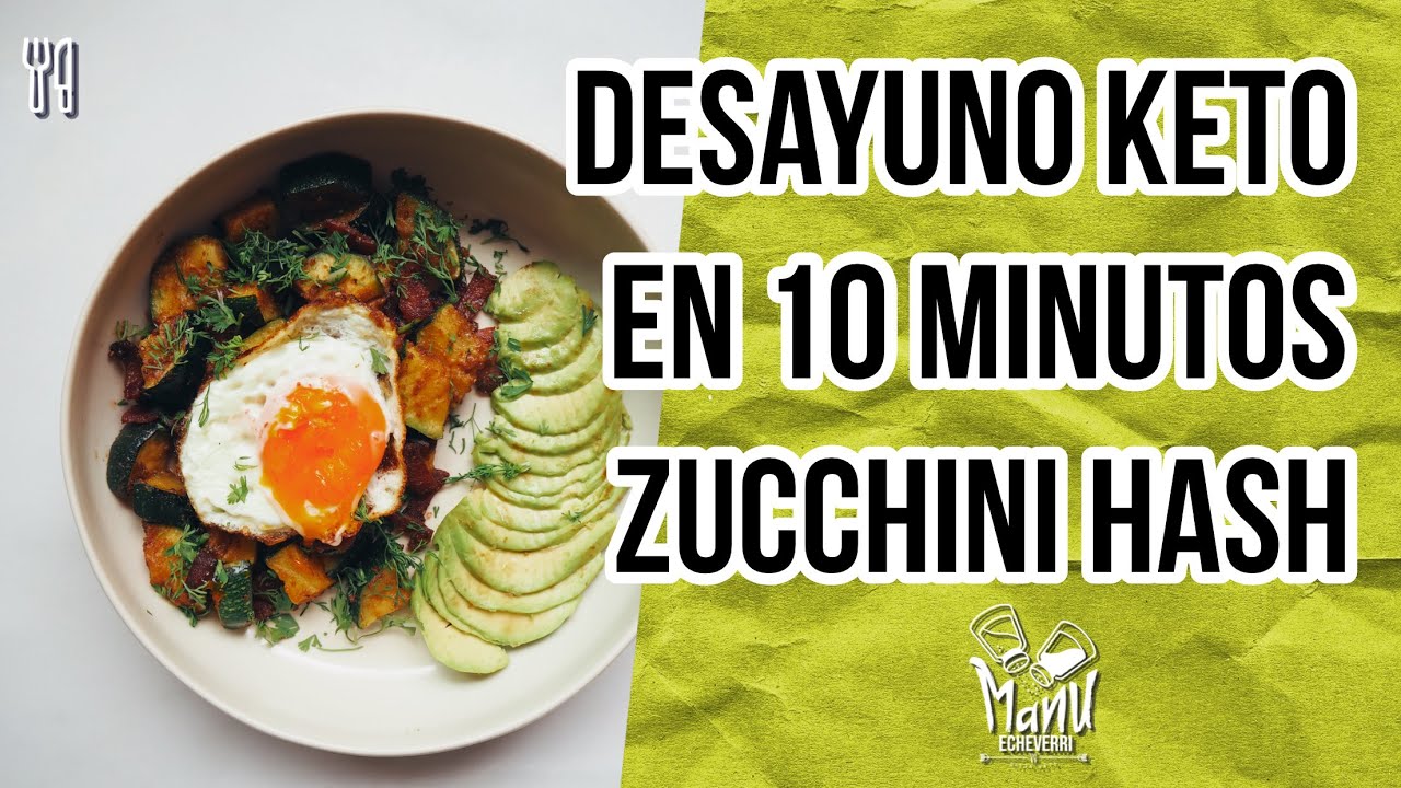 🍳DESAYUNO KETO EN 10 MINUTOS ZUCCHINI TOCINETA Y HUEVO | KETO BREAKFAST ...