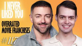 Overrated Movie Franchises - Matteo Lane & Nick Smith - I Never Liked You 117
