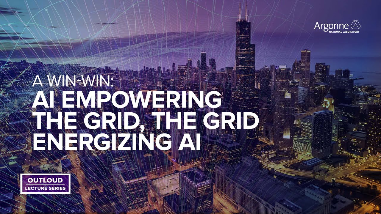 Argonne OutLoud: A Win-Win: AI Empowering the Grid, the Grid Energizing AI