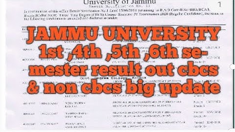 JAMMU UNIVERSITY 1st ,4th ,5th ,6th semester result out cbcs & non cbcs big update