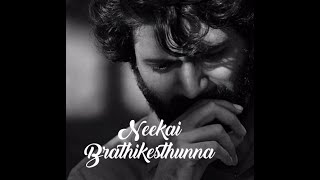 Neekai brathikesthunna lyrics WhatsApp status|emotional WhatsApp status song Telugu