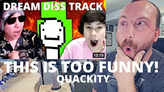 Quackity Destroys Dream (BEST REACTION!) this Dream Diss Track is HILARIOUS! | QuackiTwo