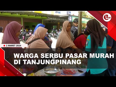 JELANG RAMADHAN, WARGA SERBU PASAR MURAH DI TANJUNGPINANG | U-NEWS