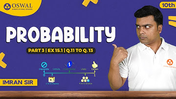 Probability Ex 15.1 Q11 to Q13 | CBSE Class 10 Maths Chapter 15 | NCERT