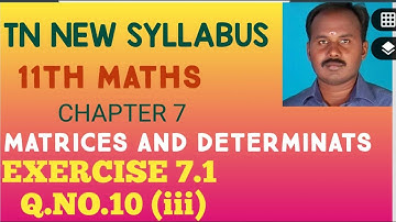 EXERCISE.7.1.Q.NO.10 ( iii)  |CLASS 11 MATHS | MATRICES AND DETERMINANTS | CHAPTER 7 |