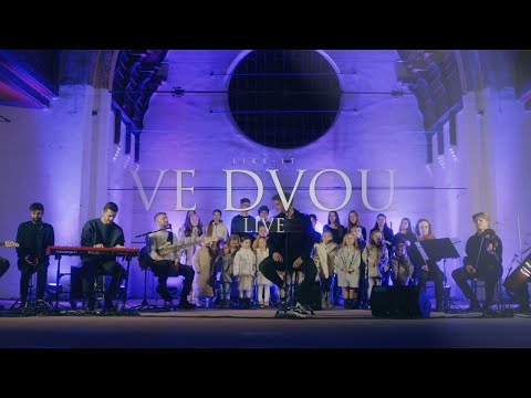Like-it - Ve dvou (Acoustic live)