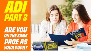 Adi Part 3 Training - Are You On The Same Page As Your Pupil?