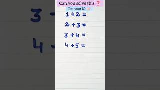 Brain Teaser Challenge-IQ Test🧠#maths #mathtricks #mathstricks #subscribe #brainteaser #braintest