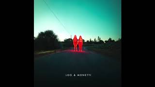 Video thumbnail of "Loo & Monetti - My Friend"