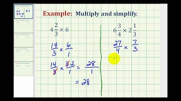 Example 1:  Multiplication Involving Mixed Numbers